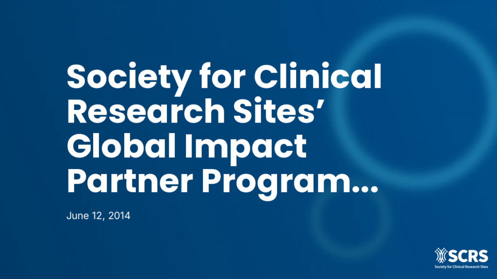 Society for Clinical Research Sites’ Global Impact Partner Program Experiences Rapid Growth, Welcomes Four New Members