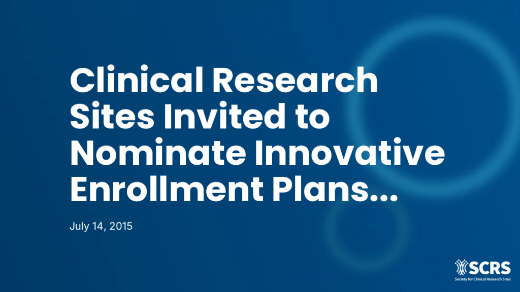 Clinical Research Sites Invited to Nominate Innovative Enrollment Plans for SCRS’ SPRIA