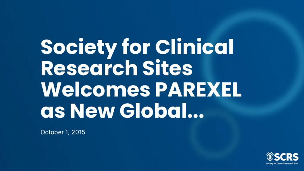 Society for Clinical Research Sites Welcomes PAREXEL as New Global Impact Partner