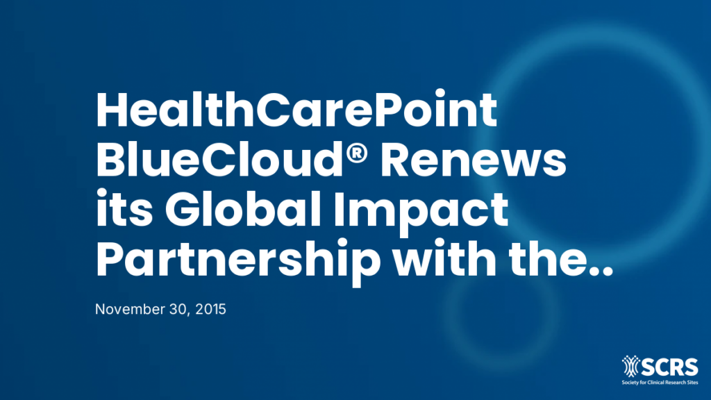 HealthCarePoint BlueCloud® Renews its Global Impact Partnership with the Society for Clinical Research Sites