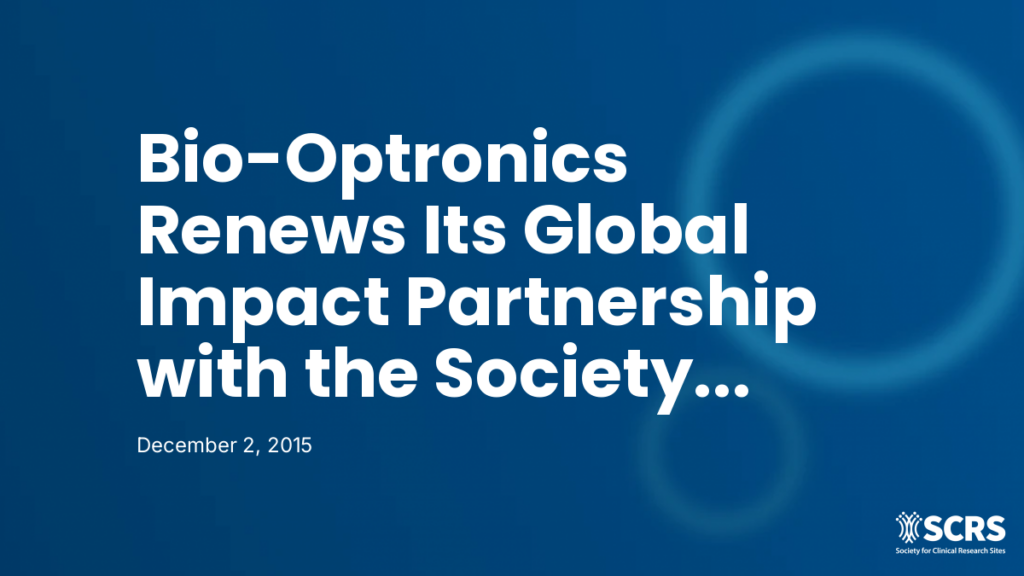 Bio-Optronics Renews Its Global Impact Partnership with the Society for Clinical Research Sites