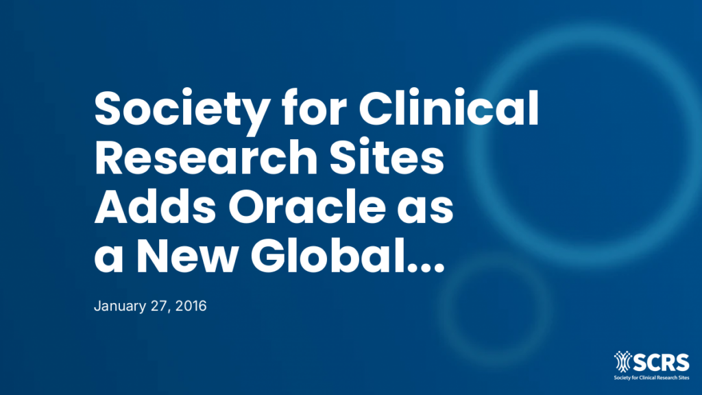 Society for Clinical Research Sites Adds Oracle as a New Global Impact Partner