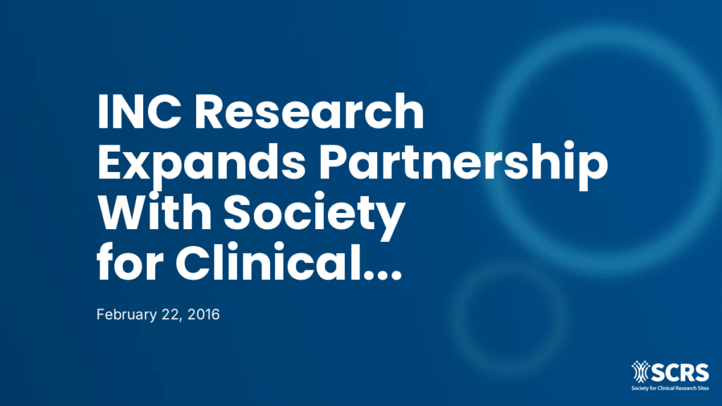INC Research Expands Partnership With Society for Clinical Research Sites