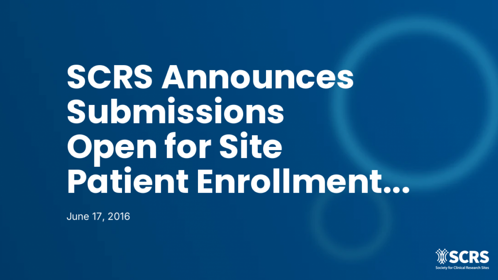 SCRS Announces Submissions Open for Site Patient Enrollment Innovation Award (SPRIA™)