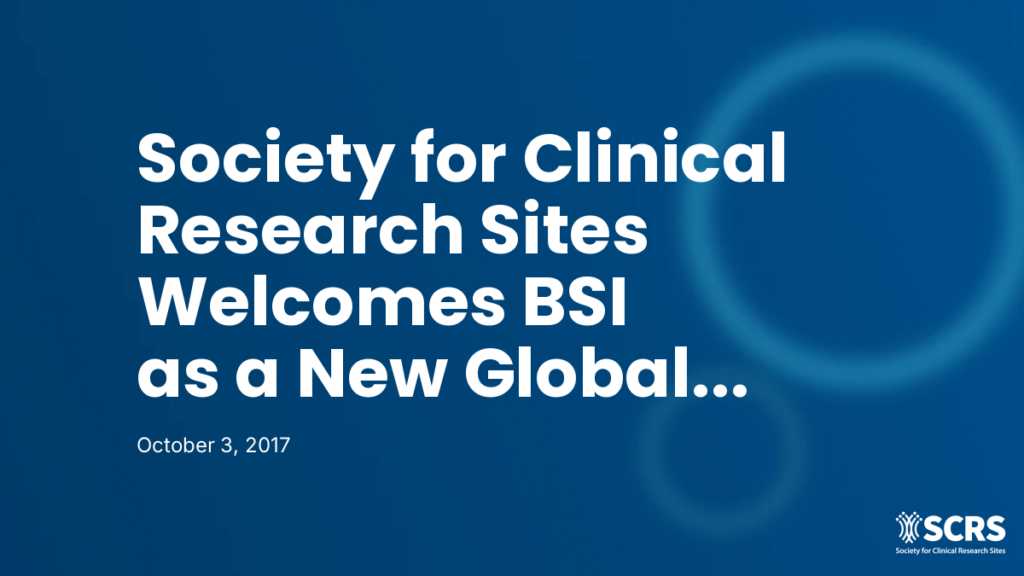 Society for Clinical Research Sites Welcomes BSI as a New Global Impact Partner