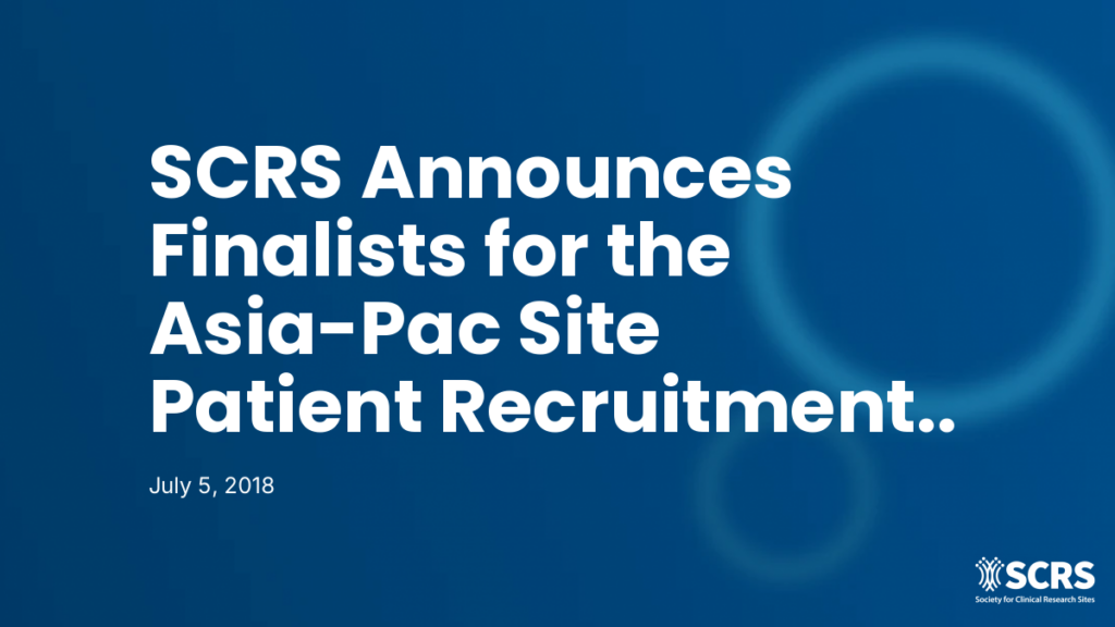 SCRS Announces Finalists for the Asia-Pac Site Patient Recruitment Innovation Award (SPRIA AP)