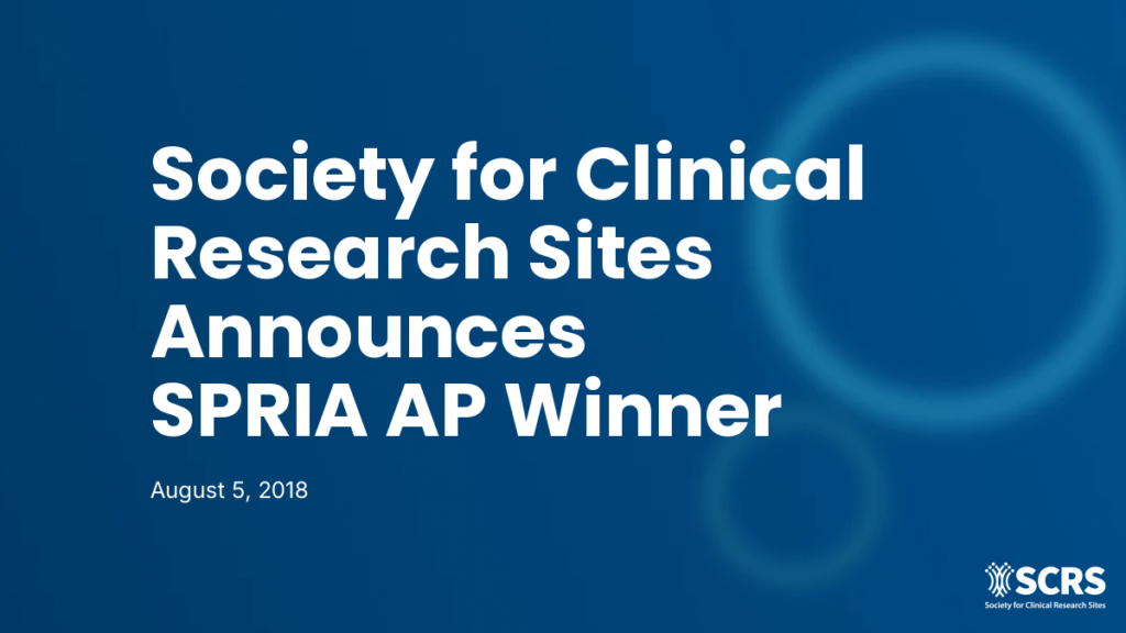 Society for Clinical Research Sites Announces SPRIA AP Winner
