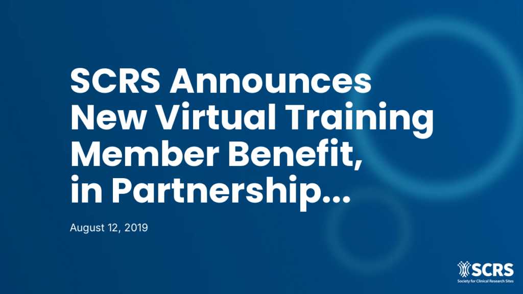 SCRS Announces New Virtual Training Member Benefit, in Partnership with VirTrial