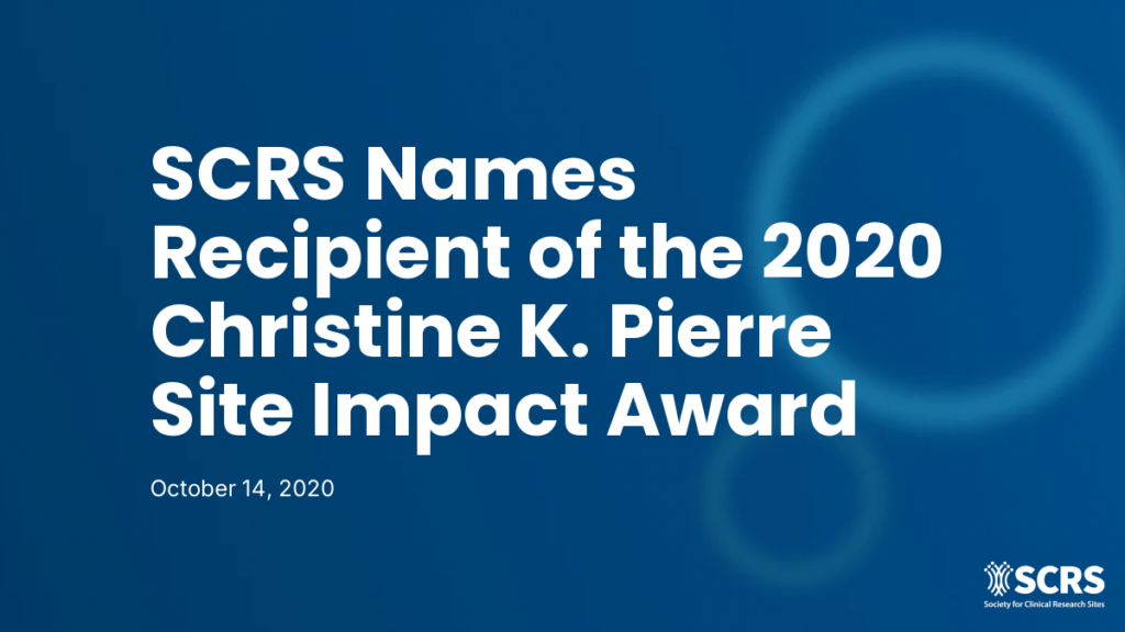 SCRS Names Recipient of the 2020 Christine K. Pierre Site Impact Award