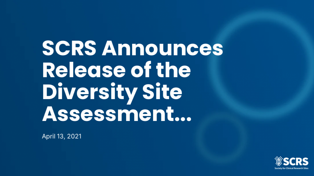 SCRS Announces Release of the Diversity Site Assessment Tool (DSAT)