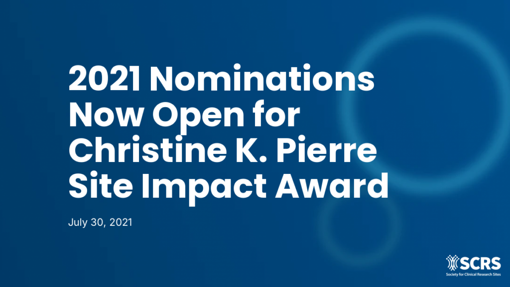 2021 Nominations Now Open for Christine K. Pierre Site Impact Award