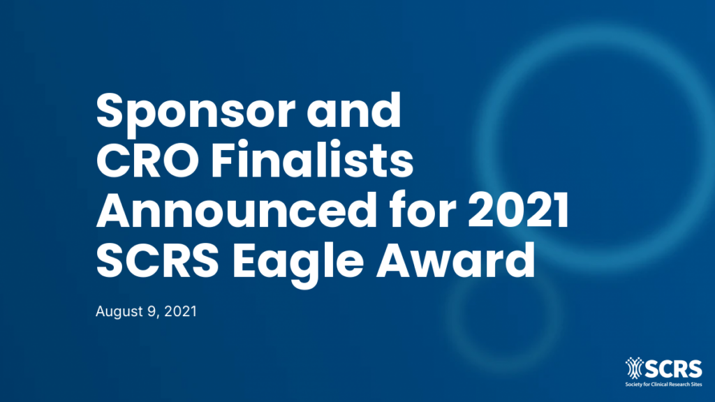 Sponsor and CRO Finalists Announced for 2021 SCRS Eagle Award