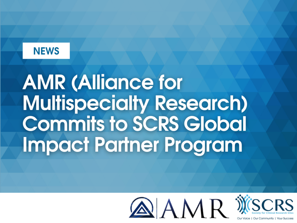 AMR (Alliance for Multispecialty Research) Commits to SCRS Global Impact Partner Program