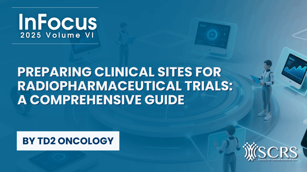 The landscape of oncology clinical research is rapidly evolving with the emergence of radiopharmaceutical therapies, also known as radioligand therapy (RLT). These innovative treatments represent a precision medicine approach that uses targeted radiation to treat cancer with a goal of minimizing damage to healthy tissue. However,