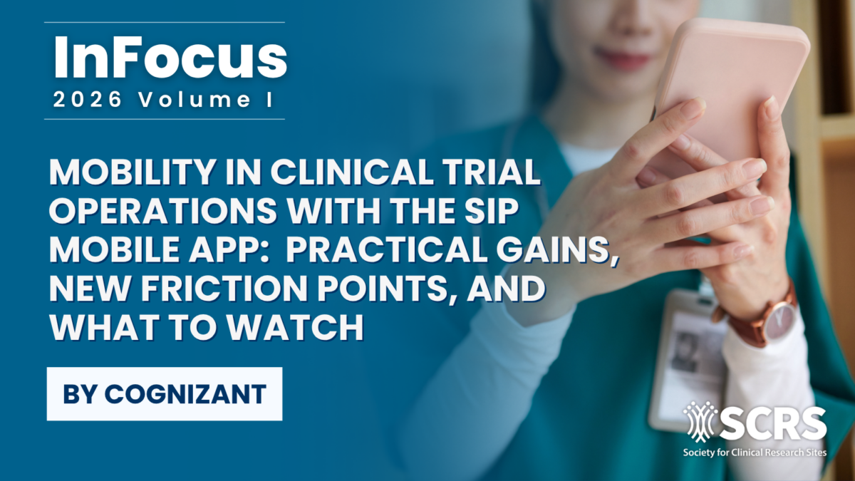 Nurse with a phone titled 'mobility in clinical trial operations with the SIP mobile app'